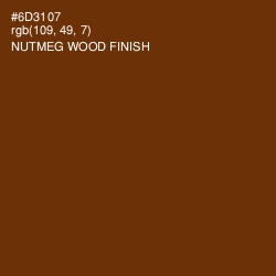 #6D3107 - Nutmeg Wood Finish Color Image